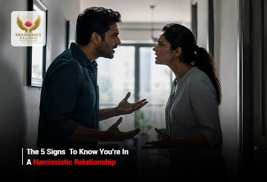 The 5 Signs to Know You're In A Narcissistic Relationship